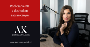 Rozliczanie PIT z dochodami zagranicznymi - Biuro rachunkowe Gdańsk - Kancelaria Usług Podatkowych Larysa Kubiak
